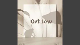 get low