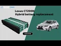 EnnoCar Hybrid Battery - Lexus CT200H Hybrid Battery Replacement Installation