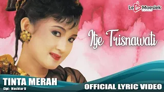itje trisnawati tinta merah official lyric video 