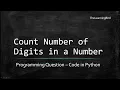 Python Programming - Count number of digits in a number