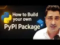 How to Build your own PYPI Package Euron
