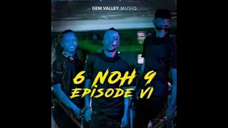 gem valley musiq ahh ouu feat fentse de djy u0026 lemonade