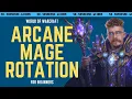 Arcane Mage Basic Rotation New Player Friendly - No-Nonsense Guide