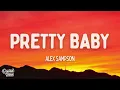 Alex Sampson - Pretty Baby (Lyrics)