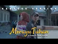 Download Lagu Merayu Tuhan - Tri Suaka Ft. Dodhy Kangen (Karaoke Version)