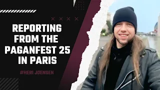 Reporting from the Paganfest 25, in Paris