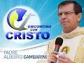 Lagu Programa Encontro com Cristo - 24 de agosto de 2017 (íntegra) | Padre Alberto Gambarini