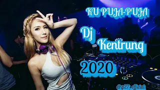 Download KU PUJA-PUJA| dj kentrung |dhp27_official 2020 MP3