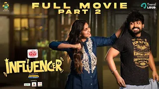 Influencer | Full Movie Part 2 | Samyuktha Shan, Navin Vetri | Smile Settai