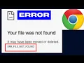 ERR FILE NOT FOUND Error in Google Chrome Fixed