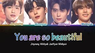 Download Jinyoung Minhyuk JaeHyun  Minhyun - You are so beautiful lyrics (Color Coded Han/Rom/Eng) MP3