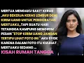 Lagu MERTUA MENGAKU SAKIT KERAS DAN MINTAKU BIAYAI OBATNYA ,, SUATU HARI AKU SYOK SAAT MELIHAT ...
