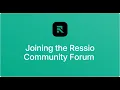Joining the Ressio Community Forum