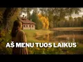 Download Lagu Aš menu tuos laikus - DieNmedis