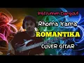 Lagu ROMANTIKA || Rhoma Irama || Cover Gitar || Instrumen Dangdut