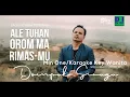 Download Lagu ALE TUHAN OROM MA RIMASMU MIN ONE/KARAOKE/KEY WANITA - DOMPAK SINAGA (LIRIK)