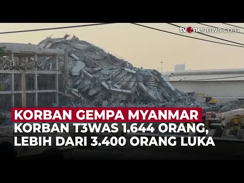 Korban Gempa Myanmar Melonjak Drastis, Tembus 1.644 Orang