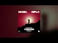 HUGEL, Diplo  - Forever (MORTEN Remix)