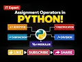 Assignment Operators in Python Lecture 6 Easy Explanation with Examples