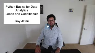 Python Basics for Data Analytics - Loops and Conditionals
