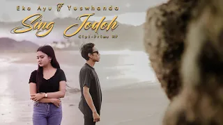 Download Eka Ayu feat Yuswhanda Lakone Band - Sing Jodoh (Official Music Video) MP3