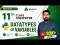 11th Class Chapter 2 Datatypes of variable in Python 11th Class New Book Computer Book 2026