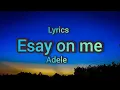 Adele - Easy On Me (Lyrics) #lyrics @AdeleVEVO @adele #adele