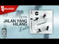 Lagu Letto - Jalan Yang Hilang (Official Karaoke Video)