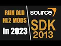 How to Install Half Life 2 Mods on Source SDK 2013