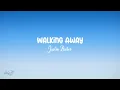 WALKING AWAY - Justin Bieber (Lyric)