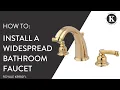 How to Install a Widespread Bathroom Faucet - Royale KB982FL