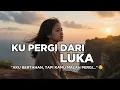 Download Lagu Lagu Sedih Tentang Cinta yang Disia-siakan💔 | Lelah Sudah Kumenanti | Bikin Nangis!