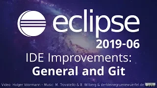 Eclipse 2019-06 IDE Improvements General and Git