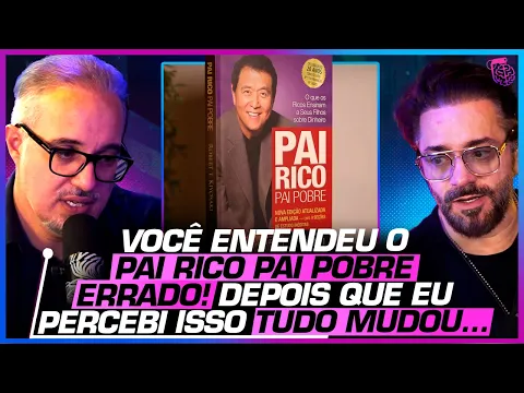 COMO ORGANIZAR SEU DINHEIRO e a VERDADEIRA LIÇÃO em "PAI RICO PAI POBRE" - DANIEL LOPEZ