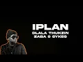 Dlala Thukzin, Zaba, Sykes - iPlan (Visualizer)
