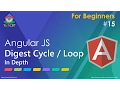 AngularJS - Understanding digest cycle digest phase or digest process or digest loop