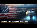 Inside Project Janus The U S Army s Plan to Power Bases with Tiny Nuclear Reactors
