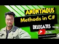 Anonymous Methods in C - Complete Guide with Examples