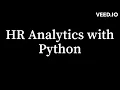 HR Analytics with Python