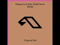 Brake (feat. Belle Doron) - Deeparture