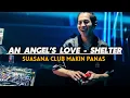 DJ STADIUM _ AN ANGEL'S LOVE x SHELTER _ SUASANA CLUB JAMAN DULU - REMIX 2025