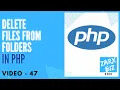 delete files in PHP from folder PHP Tutorial PHP for Beginners