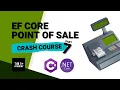 Entity Framework Core for Beginners Point of Sale Console App - Part 7