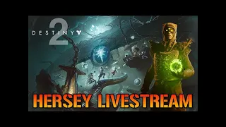 Destiny 2: HERSEY ACT 1 Livestream! New Weekly Quest, Eververse & More
