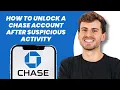 How to Unlock a Chase Account After Suspicious Activity