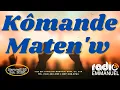 Download Lagu KÔMANDE MATEN'W | RADIO EMMANUEL | PIERRE BINSE ROCHE