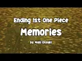 Download Lagu 【ONE PIECE】memories - Maki Otsuki | Ending Theme 1st One Piece | Lyrics