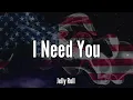 Jelly Roll - I Need You