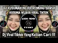 Download Lagu DJ KUSUMA WIJAYA - KUSUMANING RATRI MUNG SAWIJI VIRAL TIKTOK