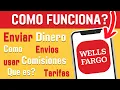 Como Funciona Wells Fargo para Enviar y Recibir Dinero Paso a Paso